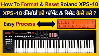 Как отформатировать и сбросить настройки клавиатуры Roland XPS-10 | Как отформатировать и сбросит...