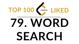 79. Word Search | LeetCode | Top 100 Liked