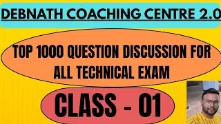 TOP 1000 QUESTION DISCUSSION FOR ALL TECHNICAL EXAM||CLASS - 01
