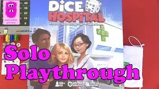 Dice Hospital, Solo Playthrough (In English, board game)