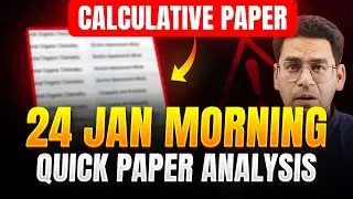 24 January Morning Shift | Quick Analysis | MathonGo | Anup Sir
