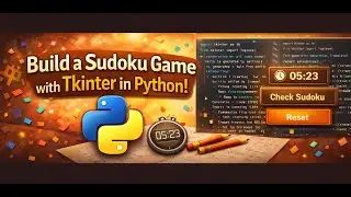 Build a Sudoku Game in Python Using Tkinter | Python mini Project for Beginners #python