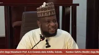 Sahihu Muslim صحيح مسلم Darasi na 151 : Dr. Jabir Sani Maihula