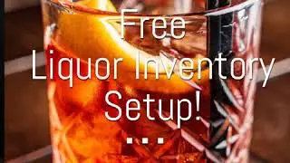Free                  Liquor Inventory Setup!