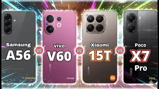 Samsung A56 vs vivo V60 vs Xiaomi 15T vs Poco X7 Pro
