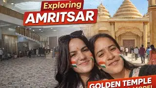 Exploring Amritsar | City Tour & Real Vibes @Official Dikshu
