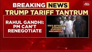 Rahul Gandhi Slams PM Modi Over US Tariffs: 'The Prime Minister Is Compromised' | India Today