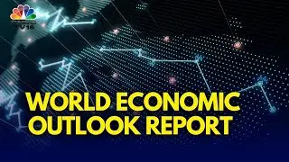 LIVE | World Economic Outlook Report | India's GDP Growth Forecasts For FY25 & FY26 | N18L