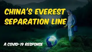 China's Everest Separation Line A Covid-19 Response