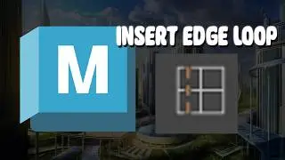 Maya: Using the Insert Edge Loop Tool