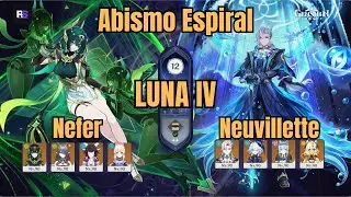 Nefer C0R0 /Neuvillette C0R0 | Abismo Piso 12 9⭐ | Genshin Impact Luna IV (6.3)