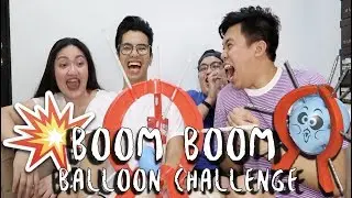 PUTUKAN NA!!! 💥BOOM BOOM BALLOON CHALLENGE!!! 😱🎈