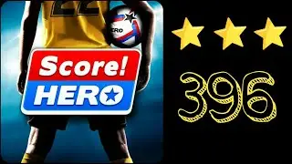 Score Hero 2 / 2022 Уровень 396 - 3 звезды