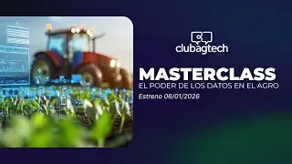 Masterclass - El Poder de los Datos en el Agro