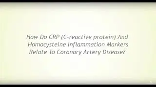 How Does Inflammation Relate to Coronary Artery Disease?