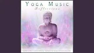 Yoga Music Reflections