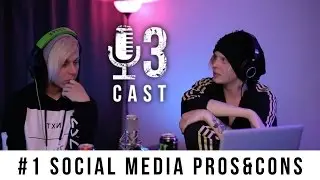 13CAST #1 SOCIAL MEDIA PROS&CONS etc.