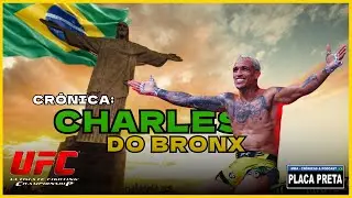 Charles do Bronx: O Campe&atilde;o do Povo / Cr&ocirc;nica Placa Preta MMA #ufc #mma #charlesdobronx #ufcbrazil