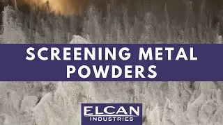 Screening Metal Powder | Screening Powdered Metals | Metal Powder Screening