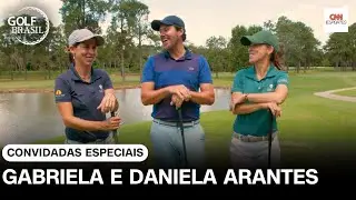 The Golf Brasil com Gabriela e Daniela Arantes | 07/03/2025