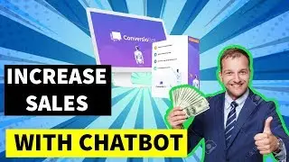 ConversioBot Review &ndash; How To Make A Marketing Chatbot Increase Sales?