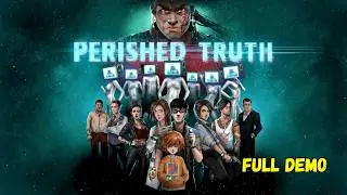 Perished Truth | Full Demo Gameplay Walkthrough No Commentary &ndash; Indie Survival Horror