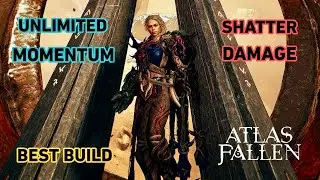 Atlas Fallen Best Build for Unlimited Momentum and Shatter Damage