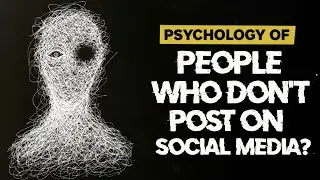 The Mindset of People Who Avoid Posting on Social Media