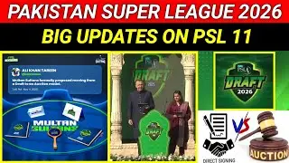 Big News: Auction Coming in PSL 11? | 2 Teams Demand Auction | PSL 2026 Update