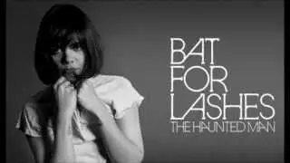 Bat For Lashes - The Haunted Man