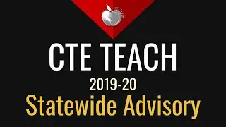 CTE TEACH State Advisory 2019 20