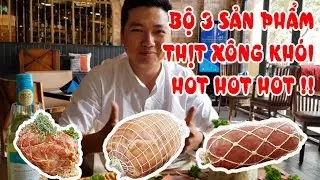 Bộ 3 sản phẩm THỊT XÔNG KHÓI món ngon nhâm nhi cho ngày Tết 2019 | Vương Mập