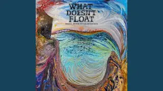 What Doesn't Float Main Title
