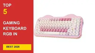 Best Gaming Keyboard Rgb in 2026 - Expert Reviews in 2026