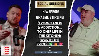 Social Sessions with Graeme Stirling 🔥 From Streets to the Kitchen #podcast #motivation #catering