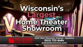 Largest Home Theater Showroom In Wisconsin - Suess Electronics - Appleton WI