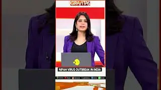 Nipah Virus Cases in India Prompt Heightened Alert Across Asia | GRAVITAS Shorts