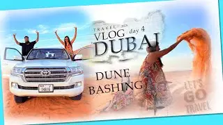 Day 4 || DUBAI VLOG || DESERT SAFARI DUNE BASHING 