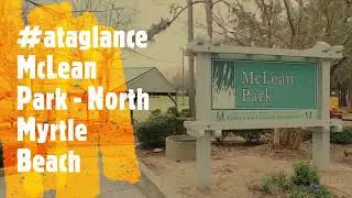 #ataglance  McLean Park