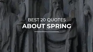 Best 20 Quotes about Spring | Quotes for Whatsapp | Most Popular Quotes