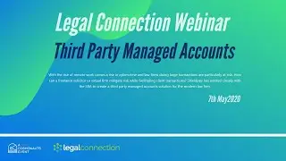 Third Party Managed Accounts - Running a Freelance or Virtual Law Firm​​​​​​​ - LEGAL CONNECTION