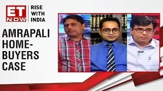 Amrapali home-buyers case:  Team that took down Amrapali on ET Now