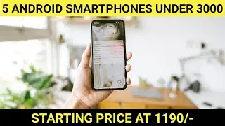 Best android smartphones under 3000 in 2020, starting price 1190 only