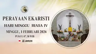 PERAYAAN EKARISTI HARI MINGGU BIASA IV GEREJA PAROKI ST STANISLAUS GIRISONTA