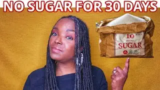 I quit sugar for 30 days - I didn't expect this to happen