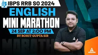 IBPS RRB SO 2024 | IBPS RRB SO English Marathon Class | English By Rohit Gupta