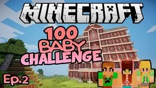 GIRLS GALORE! | Minecraft 100 Baby Challenge Ep.2