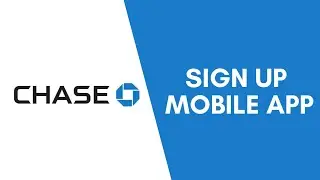Chase Bank: Sign Up Through Mobile App | Enroll to Chase Bank | chase.com   create account