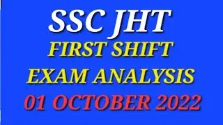 SSC JHT First Shift Exam Analysis 1 October 2022