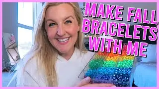 LET'S MAKE FALL BRACELETS TOGETHER & SNEAK PEEK AT MY NEW STICKERS || KellyprepsterStudio